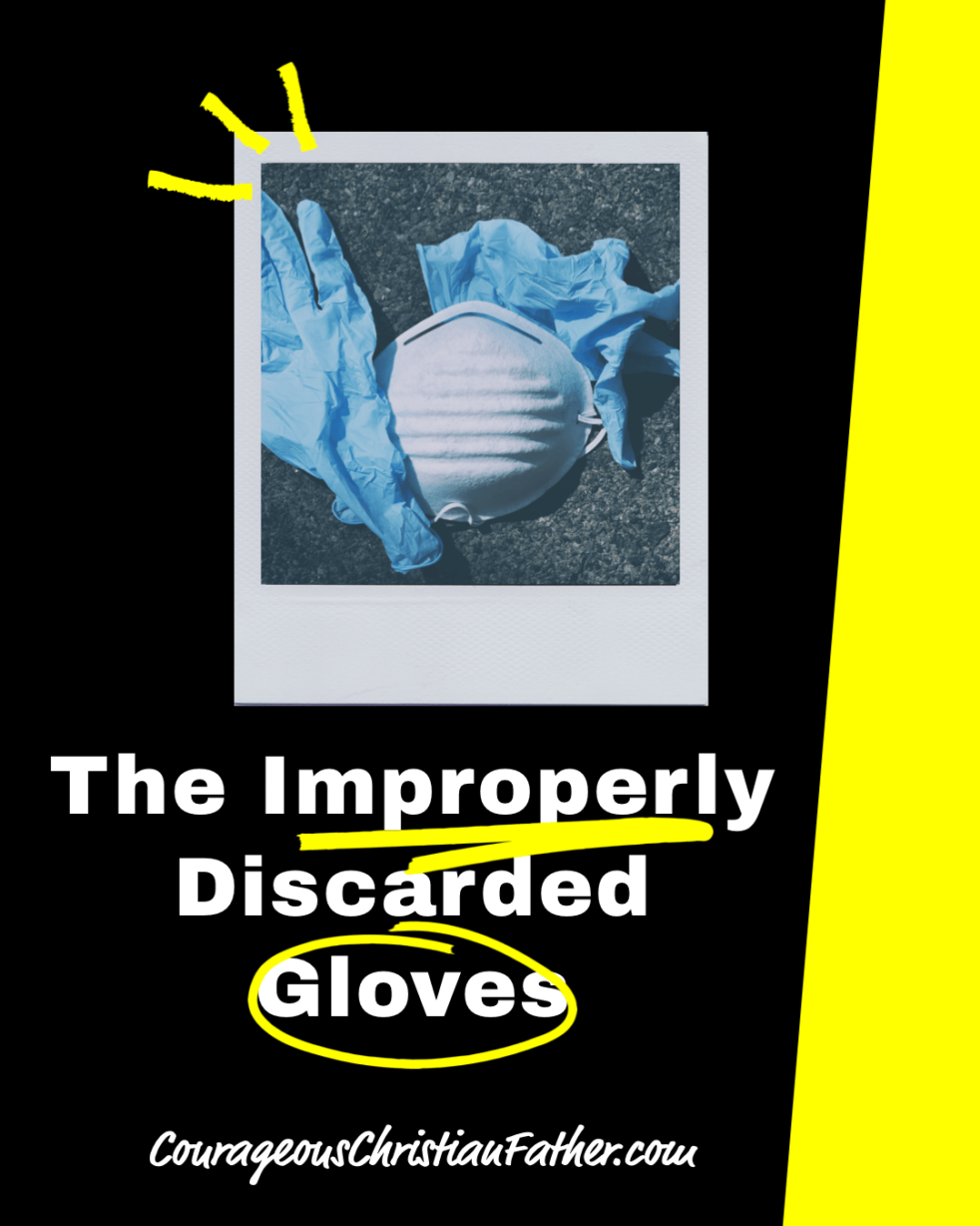 The Improperly Discarded Gloves, Face Mask - During this COVID-19 Coronavirus pandemic, people are wearing gloves and face masks and discarding them incorrectly. #Gloves #FaceMask