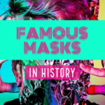 Famous Masks in History - in History masks have been used even in movies and TV shows. Here is a list of famous masks. #FamousMasks