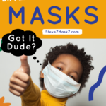 Different Types of Masks - There are many kinds of face masks available out there. Here is a list of some types of masks that you will come across.