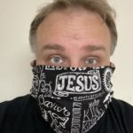 Jesus Mask I made - Wearing a face mask is not showing fear - It actually is the opposite. It shows your concern for others around you! #FaceMask