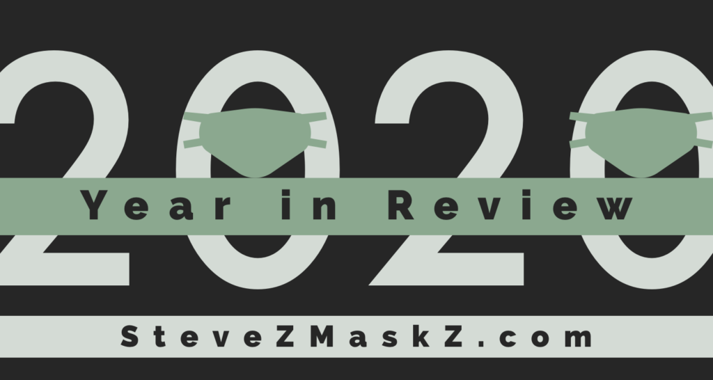 2020 Year in Review - Here are the stats that were made in 2020 on SteveZMaskZ.com 