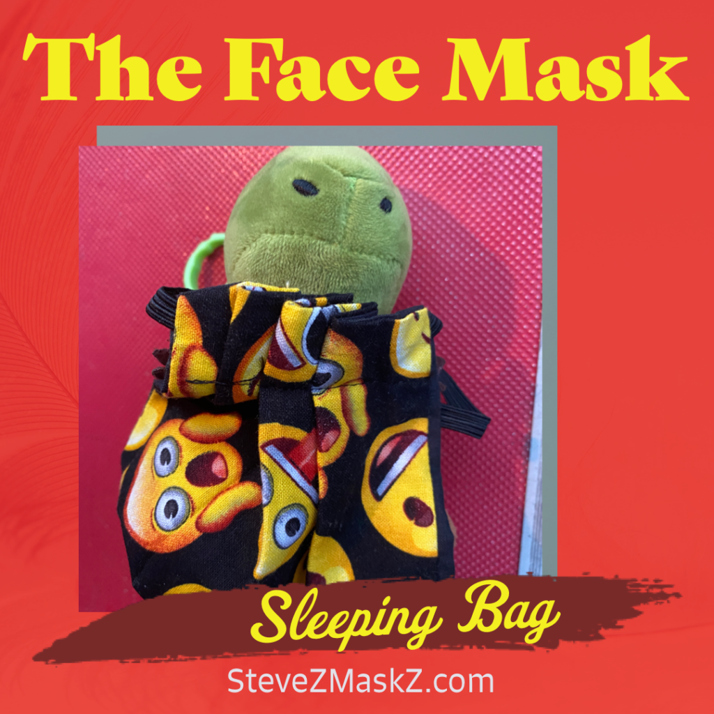The Face Mask Sleeping Bag - It's Van again! I am ready for my next adventure this time it is another resting adventure. This time I am using the face mask as a sleeping bag!