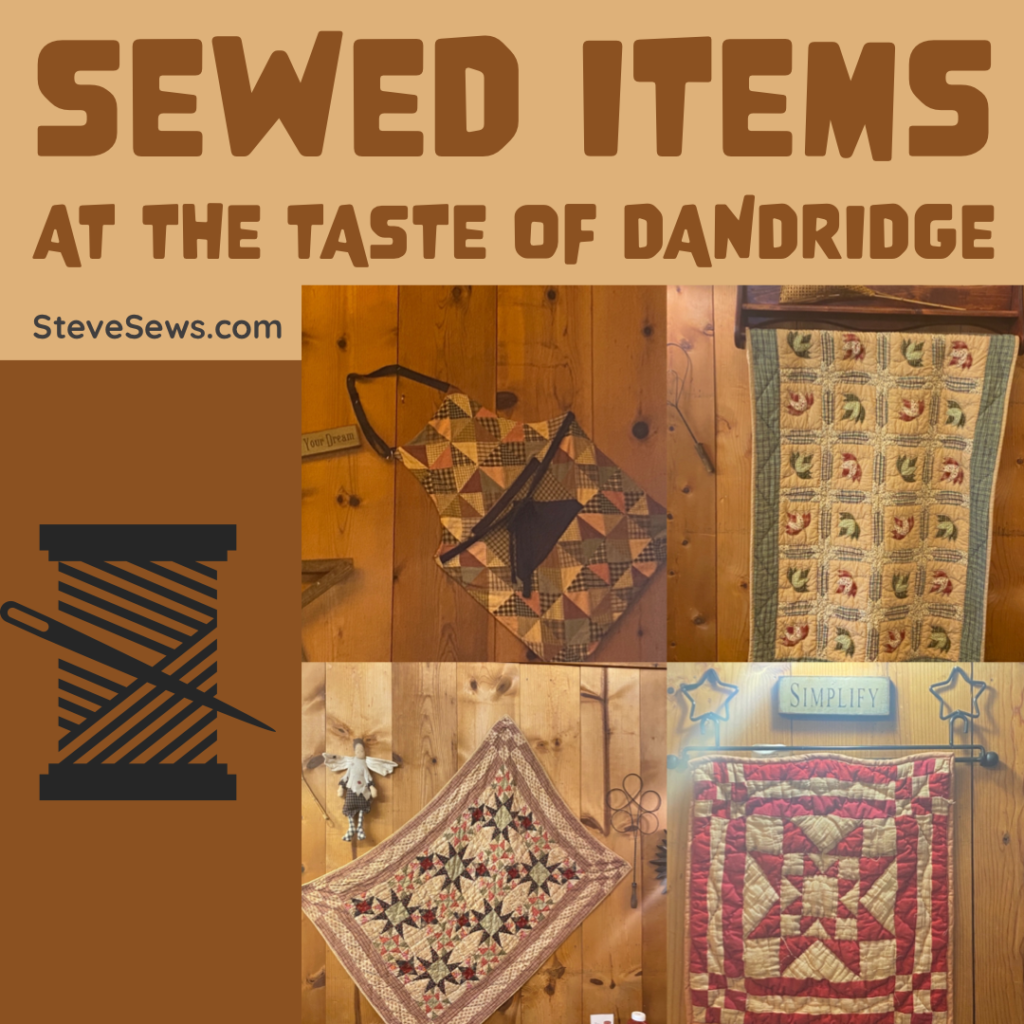 Sewed Items at the Taste of Dandridge - if you visit Dandridge, TN inside this restaurant, you’ll find some sewed things on display. #tasteofdandridge #sewing 