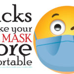 Hacks to make your face mask more comfortable - Here are some hacks and tips that could help make wearing your face mask more comfortable. #facemasks