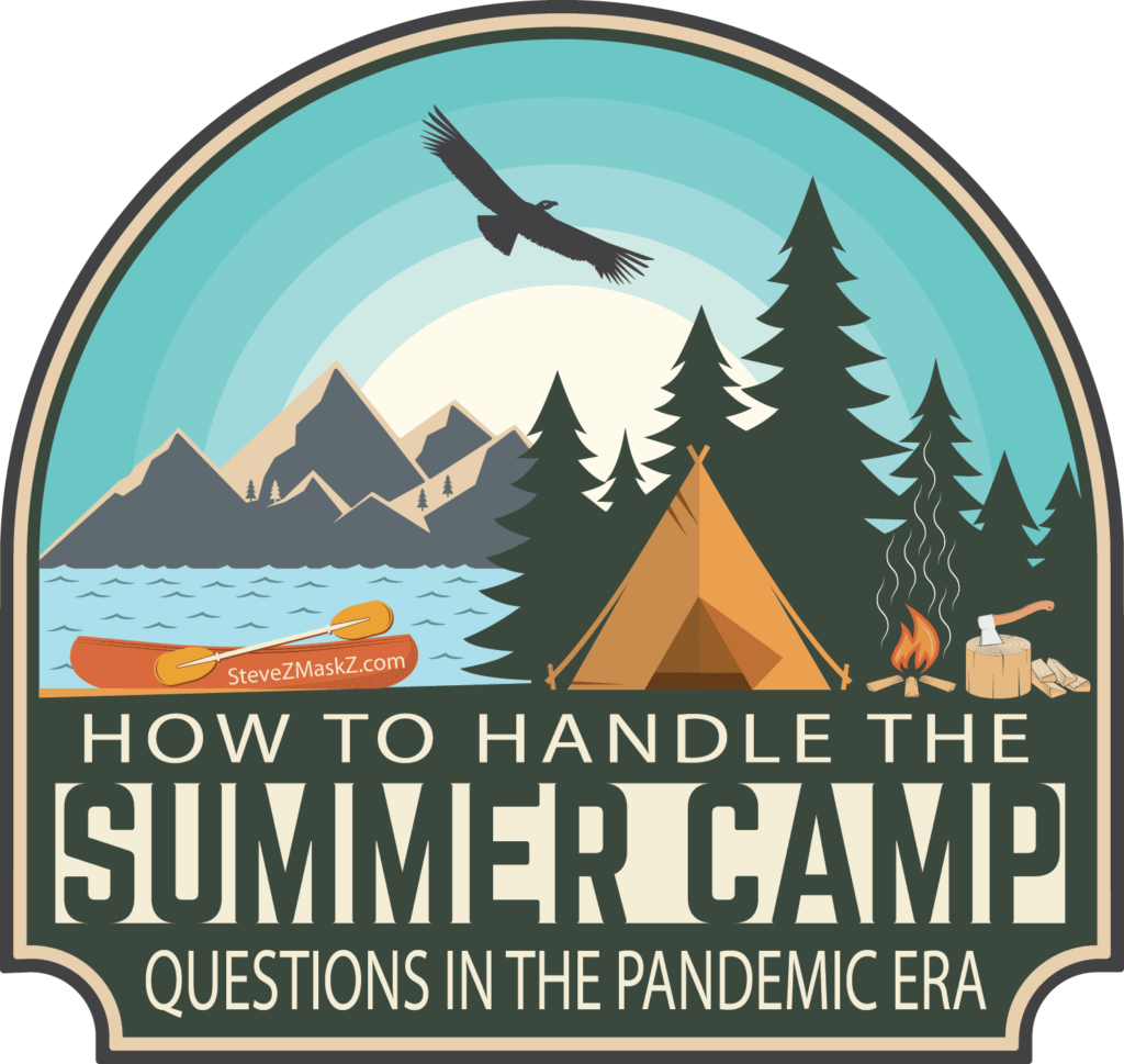 How to handle the summer camp questions in the pandemic era - The following are some tips for parents as they consider if camp is a good idea this summer. #SummerCamp 