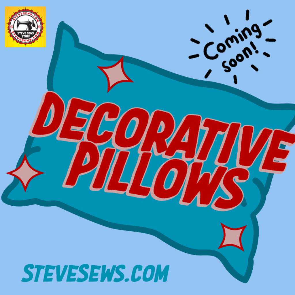 Decorative Pillows Coming Soon - A New product will be coming soon to SteveZ MaskZ and these will be pillows using the fabric I have. #DecorativePillows #ComingSoon
