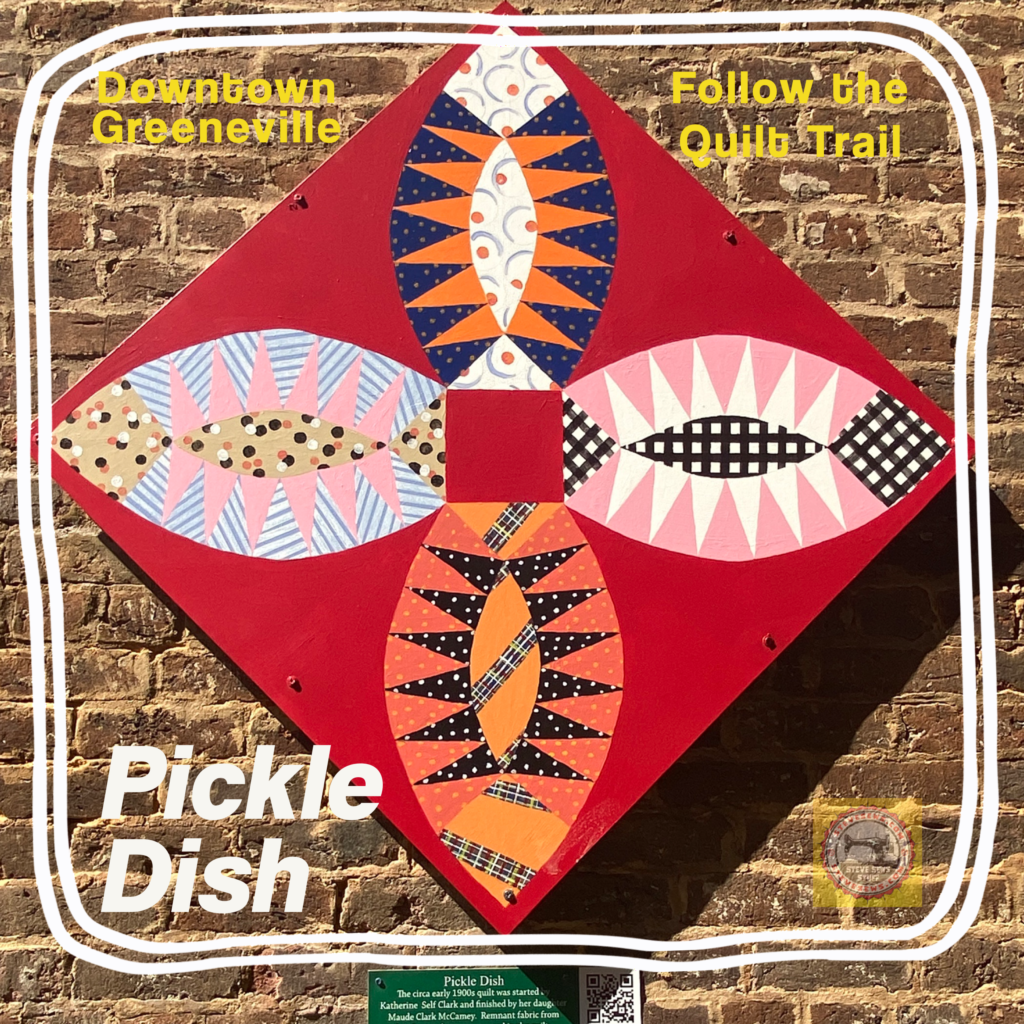 Pickle Dish - a quilt block on the Downtown Greeneville Follow the Quilt Trail. #QuiltTrail #GreenevilleTN #PickleDish #QuiltBlock