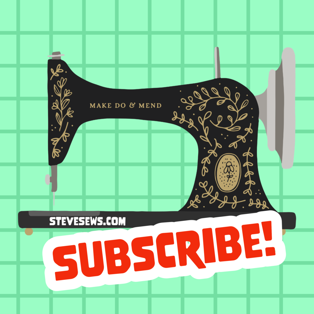 Subscribe to Steve Sews Stuff via email, WordPress and social media. #subscribe @SteveSews2
