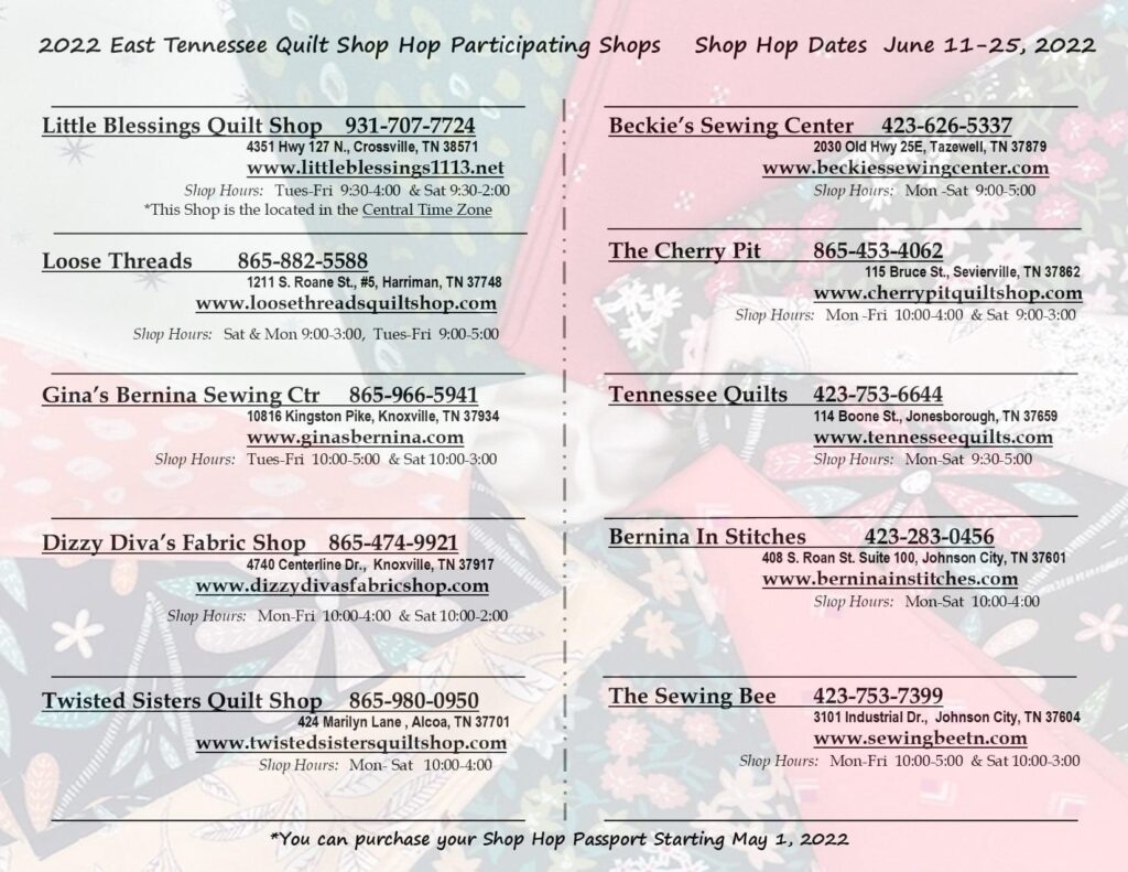 East Tennessee 2022 Quilt Shop Hop - It's time to start planning your 2022 Quilt Shop Hop! Here is the list of participating shops this year, Passports go on sale Starting May 1st at any of the listed shops. Passports will be $5 each and come with a complimentary shop hop pin while supplies last.