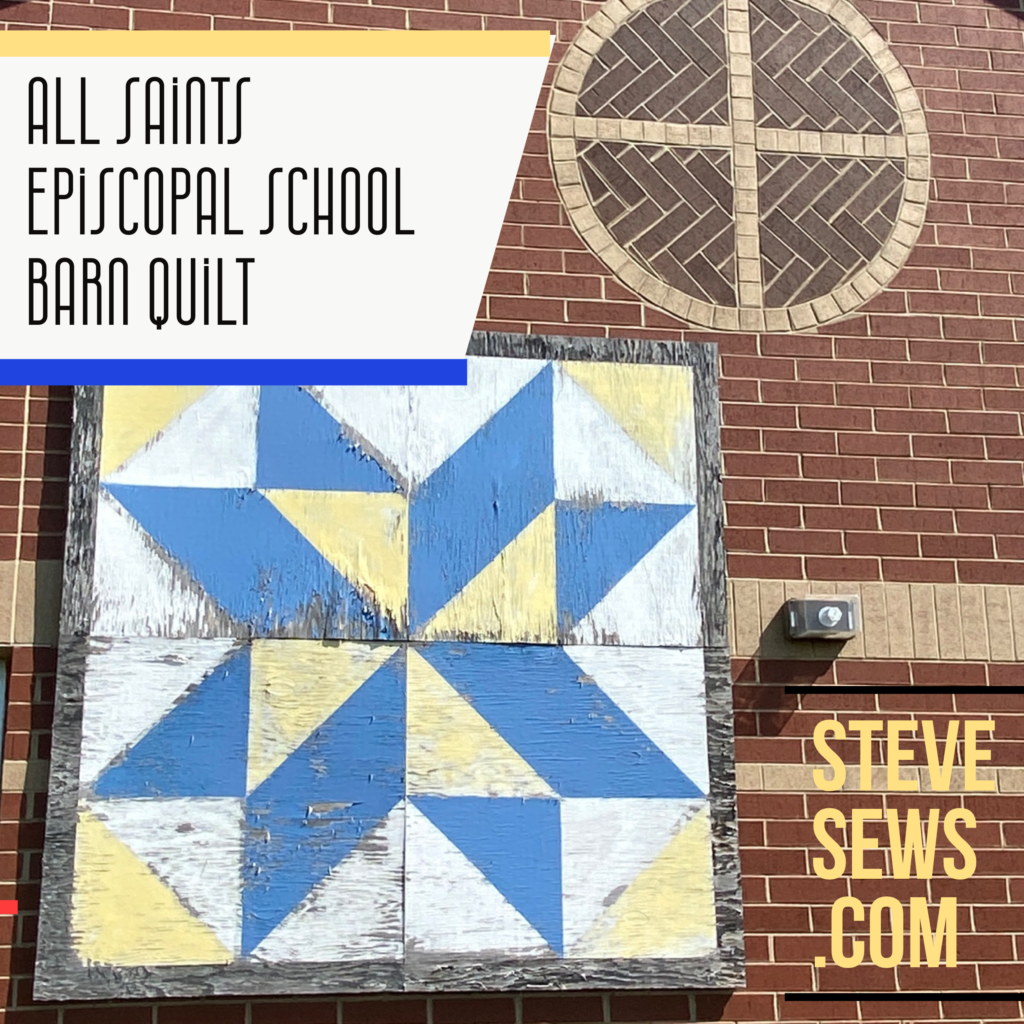 All Saints Episcopal School Barn Quilt - this school in Morristown, Tennessee has a quilt block on the back of the building to those driving along Highway TN-160 can see it. #Morristown #MorristownTN #BarnQuilt #ASES #AllSaintsEpiscopalSchool #ASESTN