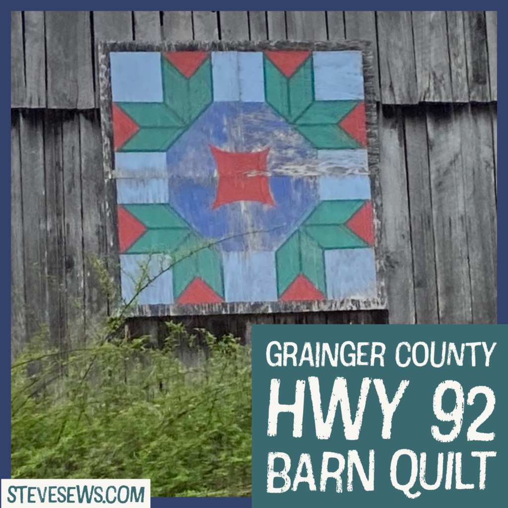 Grainger County Hwy 92 Barn Quilt - This one North On the left on Highway 92 just a bit before you get to 11E. #GraingerCounty #BarnQuilt