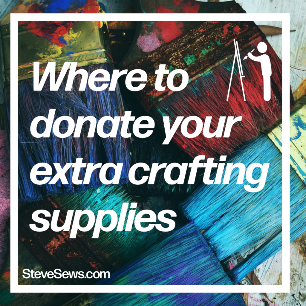 Where to donate your extra crafting supplies - do you have craft supplies you no longer want and want to get rid of them with out filling the landfill? Here is a list of places to donate them. 