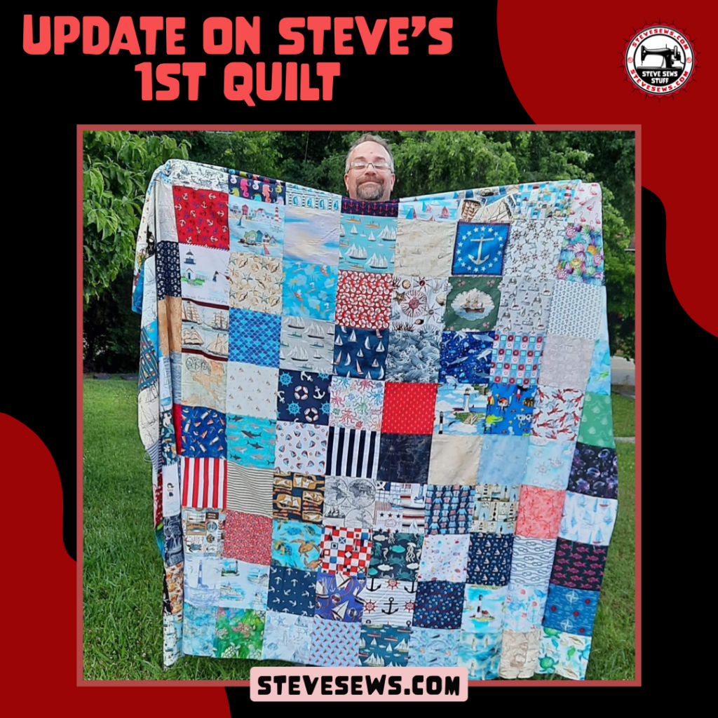 Update on Steve’s 1st Quilt - it has been awhile since I last updated my progress on my nautical quilt, my first attempt at quilting. 