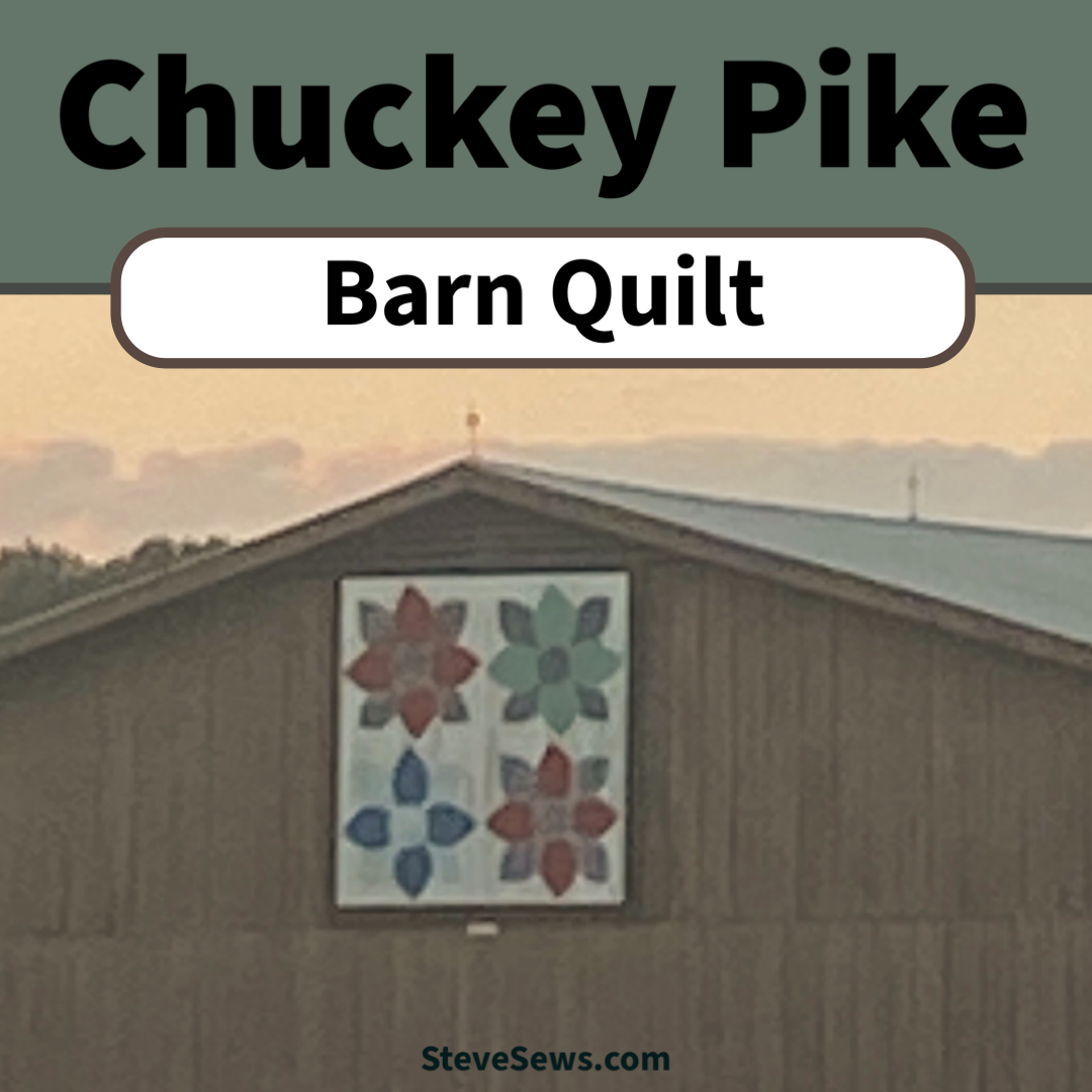 Chuckey Pike Barn Quilt