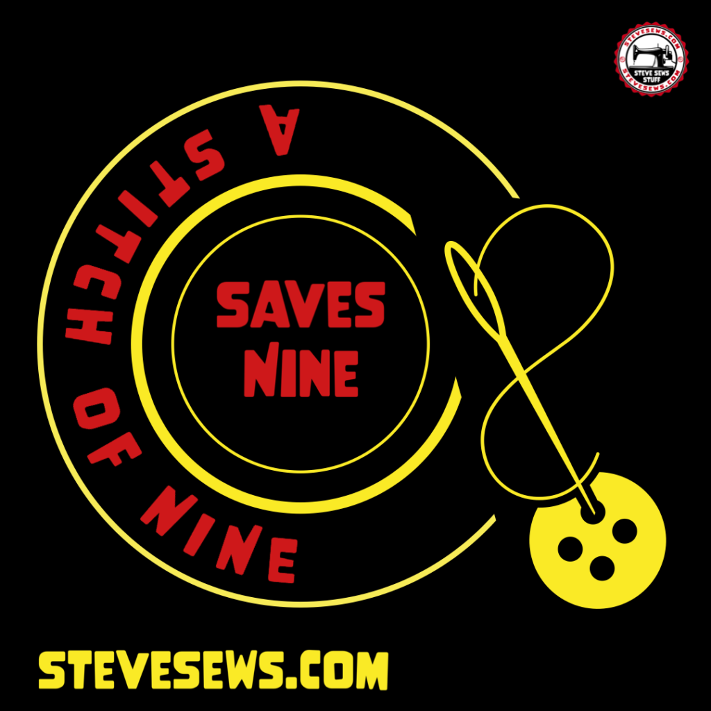 A stitch in time saves nine - Here is an idiom we often hear that has roots in sewing. #astitchintime #idioms #savesnine 