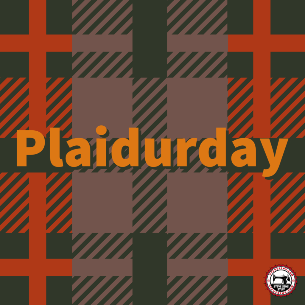 Plaidurday is the worldwide celebration of plaid. It occurs annually on the first Friday of October. #plaid #plaiduary #plaidurday