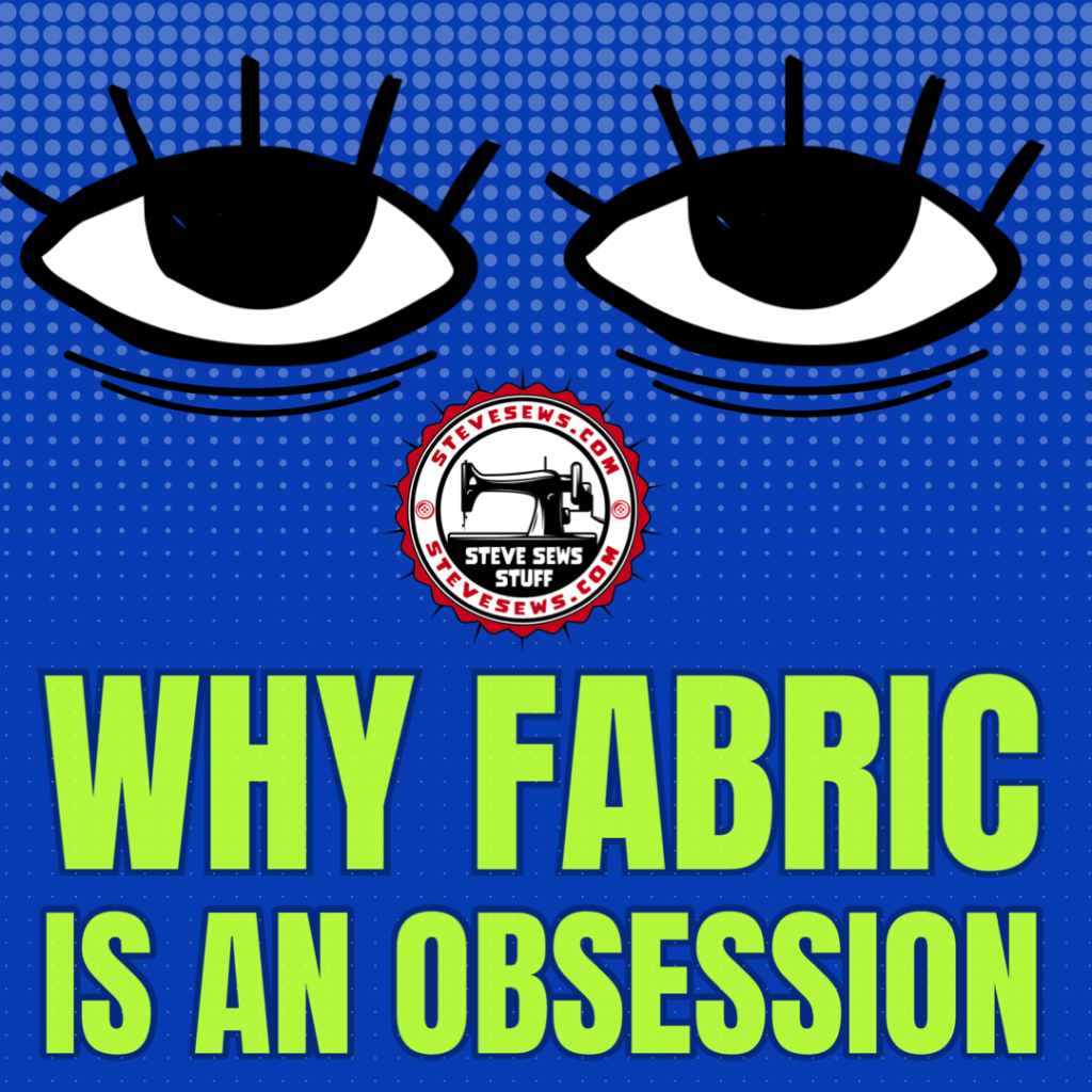Why fabric is an obsession - Anyone who sews or quilts knows fabric is is must. It’s an obsession! You see fabric you like, you gotta have it. #fabric 