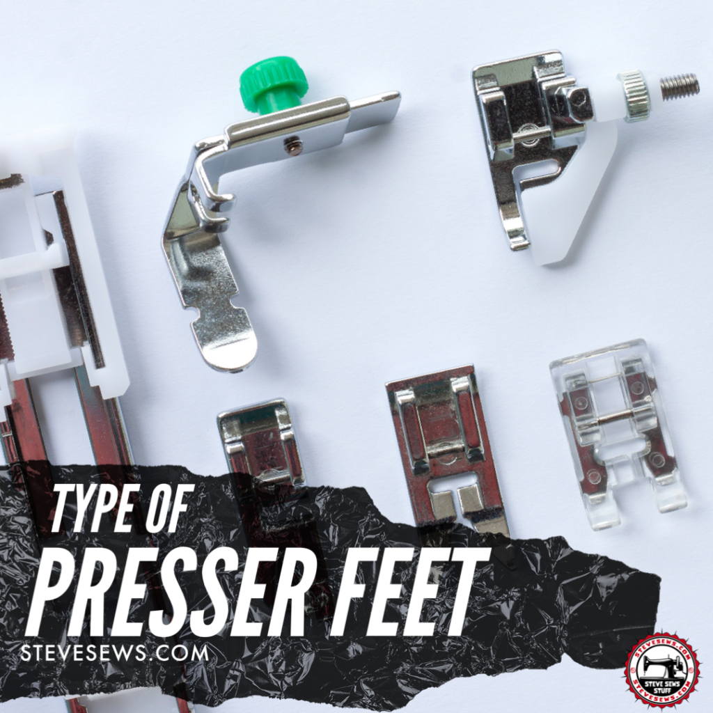 Types of Presser Feet - there are many types of presser feet you can use on your sewing machine. #presserfeet #presserfoot 