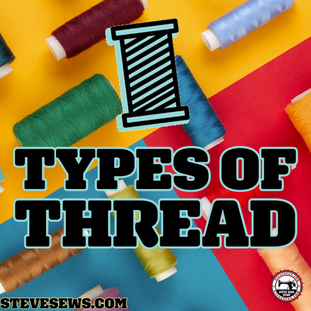 Types of Thread this is a list of the different kinds of thread. #thread