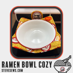 Ramen Bowl Cozy is a bowl cozy featuring Maruchan Ramen. #Ramen #Maruchan #MaruchanRamen #BowlCozy