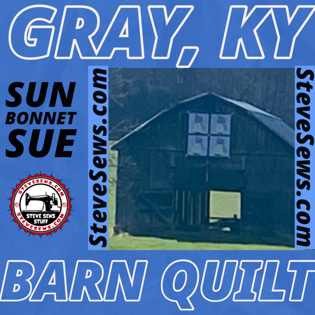 Gray Kentucky Barn Quilt this barn quilt in Gray, Kentucky features Sunbonnet Sue. #GrayKY #BarnQuilt #SunbonnetSue