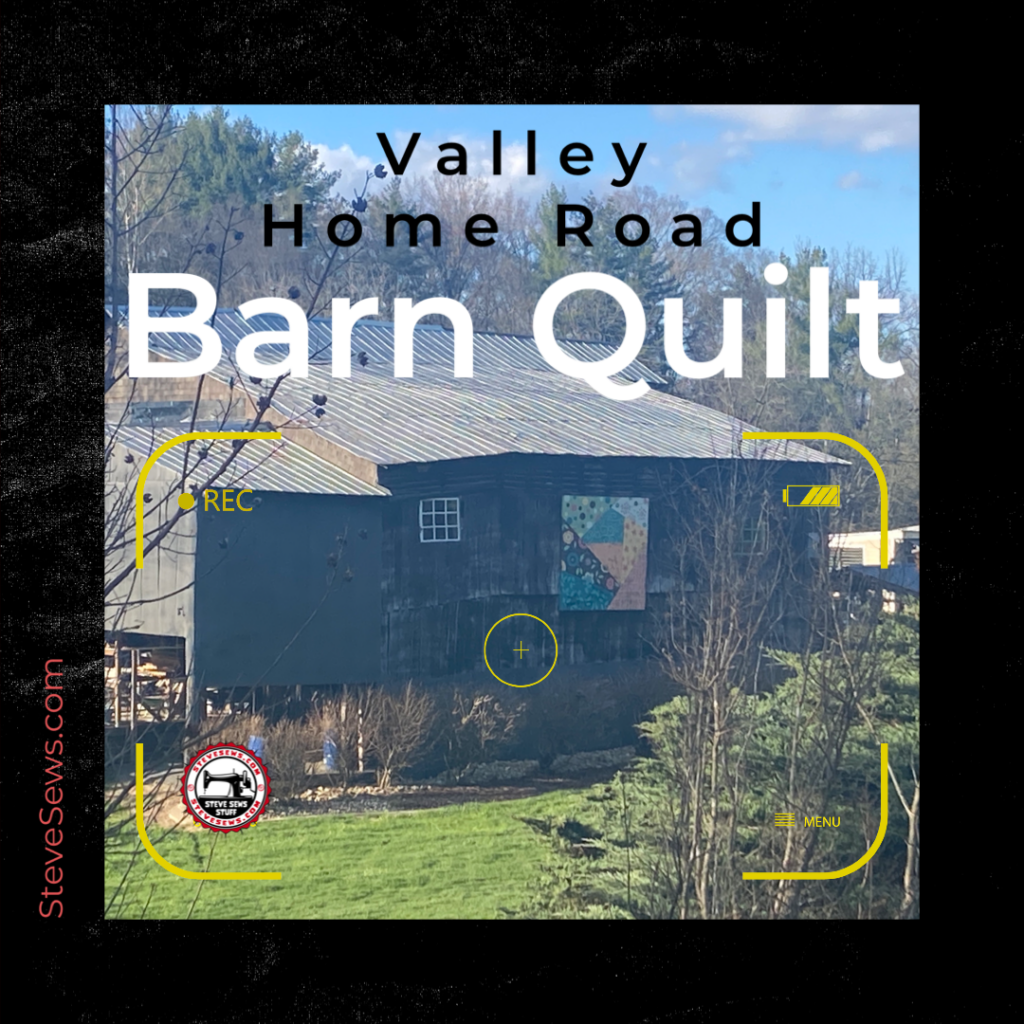 Valley Home Road Barn Quilt - Corner of Valley Home Road and Maple Valley Road in Morristown. You can almost see a hint of this from Highway 160. #barnquilt