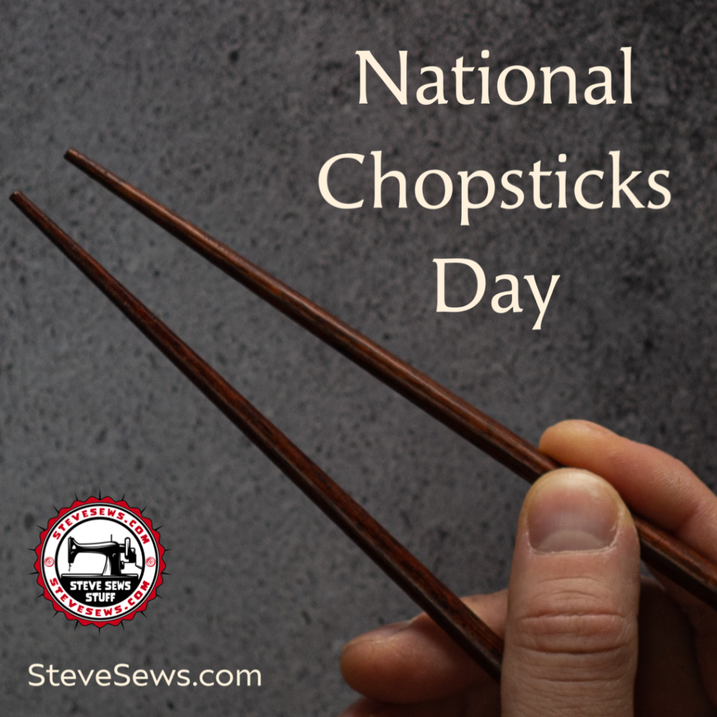 National Chopsticks Day, observed annually on February 6th, is more than just a celebration of the art of eating with these slender utensils. While they're indispensable in the culinary realm, their versatility extends far beyond the dinner table, making them unexpected yet handy tools in the worlds of sewing and crafting.