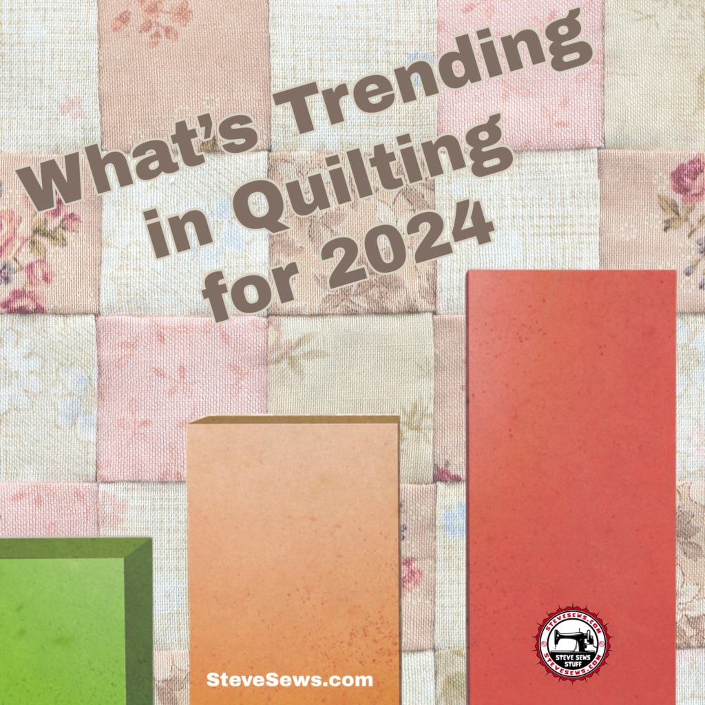 What's Trending in Quilting for 2024 — Quilting is an art form that constantly evolves, reflecting the creativity and innovation of its community. As we move through 2024, several trends have emerged, shaping the way quilters approach their craft. Here's a look at what's currently trending in the world of quilting.