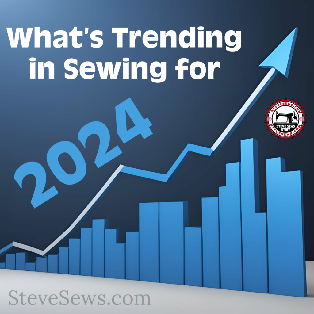 What's Trending in Sewing for 2024 — Sewing enthusiasts, it's time to thread your needles with the pulse of the latest trends! As we stitch our way through 2024, let's unravel the fabric of what's hot in the sewing world.