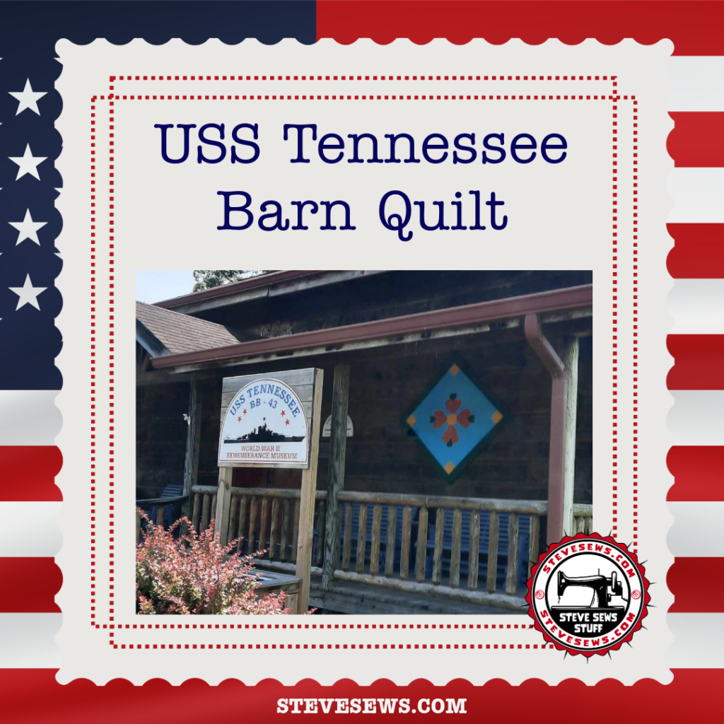USS Tennessee Barn Quilt — This barn quilt is located at the World War II Remembrance Museum (Museum of Scott County) for the USS Tennessee (BB43) located in Huntsville, TN. #usstennessee #barnquilt