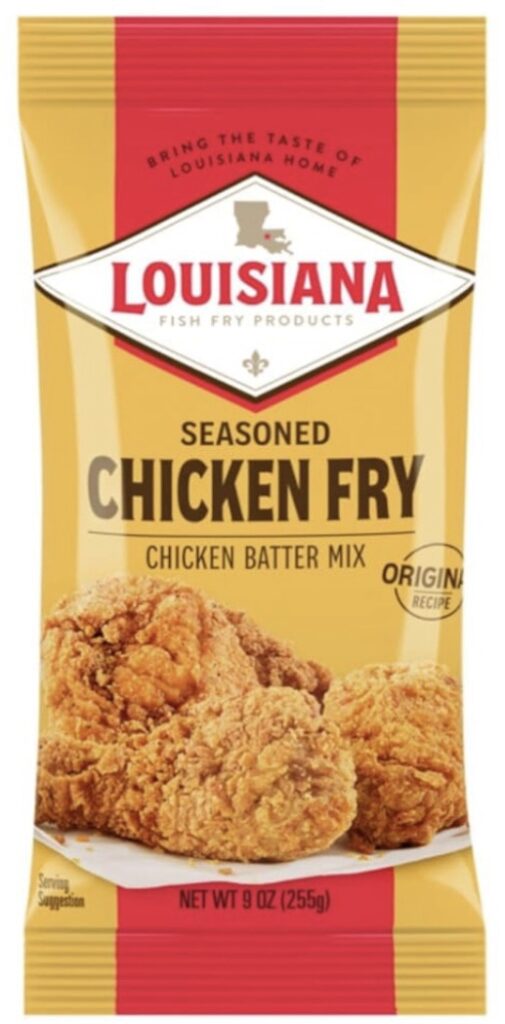 Fried chicken breading (I used Louisiana Seasoned Chicken Fry Batter Mix) order on Amazon 