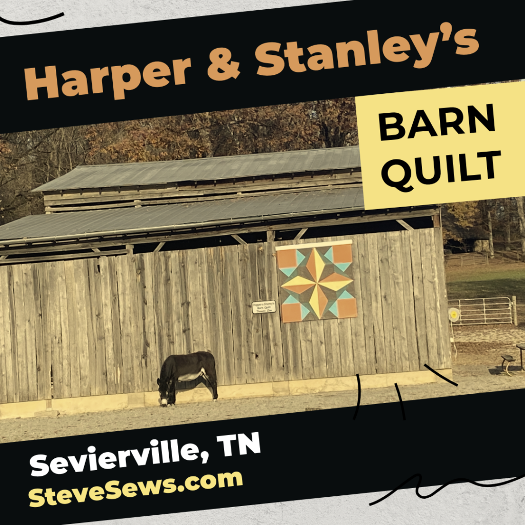 Harper & Stanley’s Barn Quilt is a barn quilt located at the corner of Veterans Blvd. and Middle Creek in Sevierville, TN. 